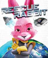 Смотреть Онлайн Кролик спаситель / Rescue Rabbit [2014]
